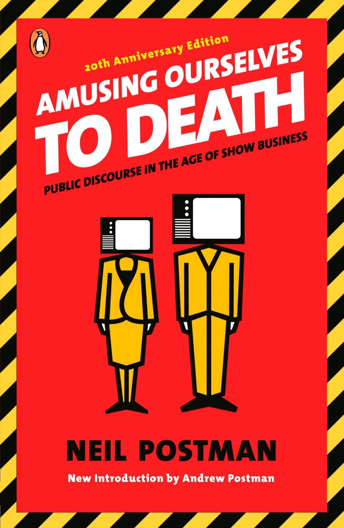 Amusing ourselves to death book cover
