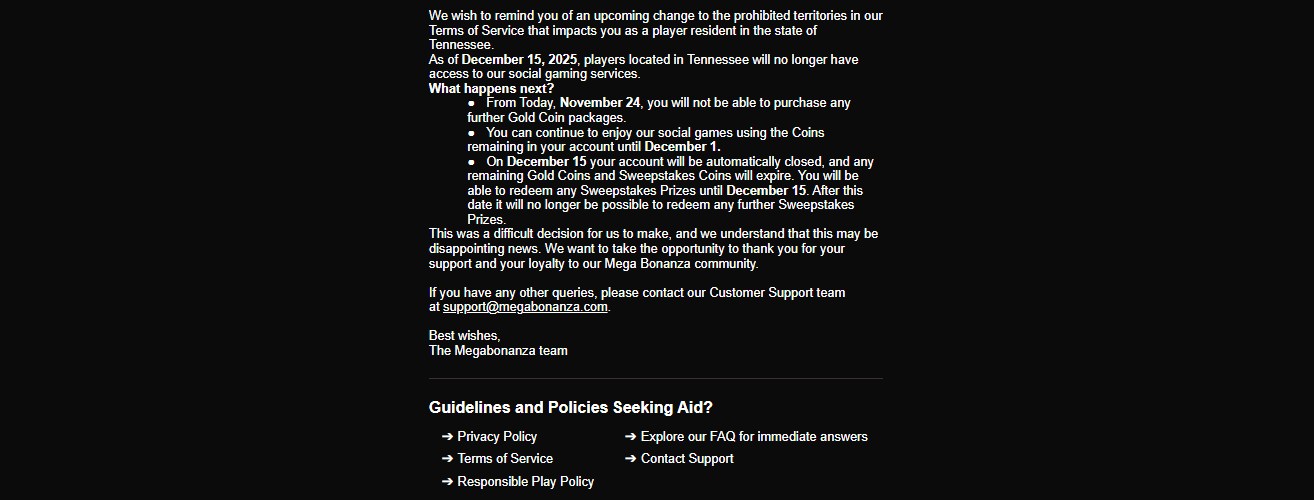Screenshot of MegaBonanza’s official email informing Tennessee players that the platform will prohibit access starting December 15, 2025, including details on mail-in request cut-off dates, coin purchasing restrictions, account closure timelines, and prize redemption deadlines.